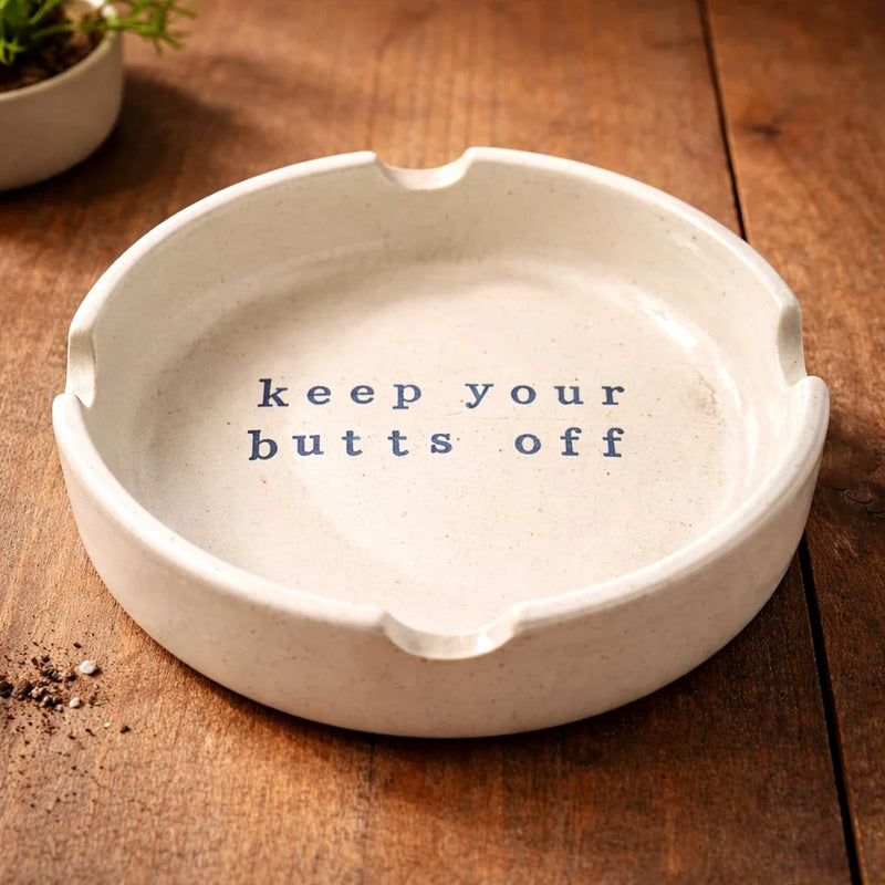 earthan-ashtray-quirky-ceramic-ashtray-with-a-fun-message