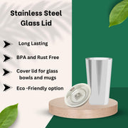 Stainless Steel Cover Plate for Glass – Drinking Tumbler